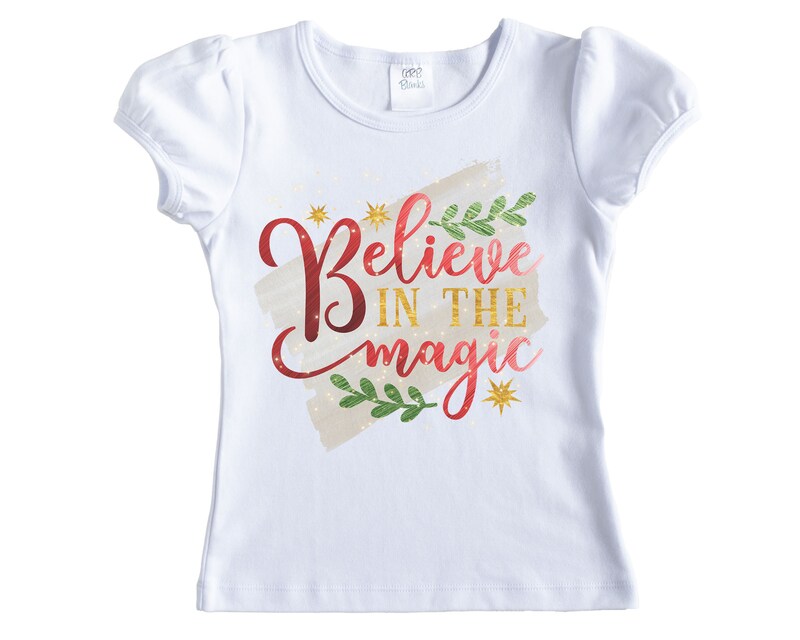Believe in Magic Christmas Shirt - Short Sleeves - Long Sleeves
